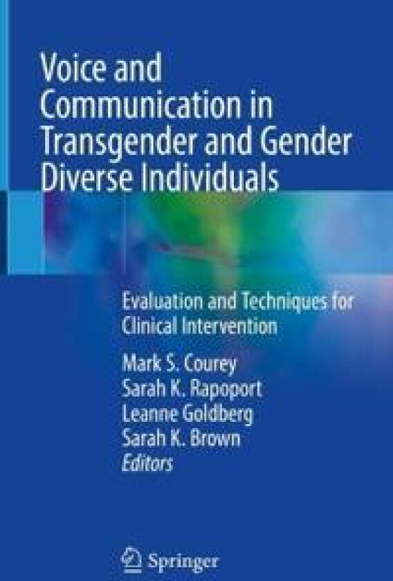 Voice and Communication in Transgender and Gender Diverse Individuals