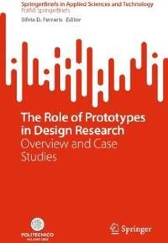 The Role of Prototypes in Design Research