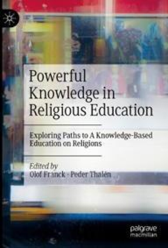 Powerful Knowledge in Religious Education