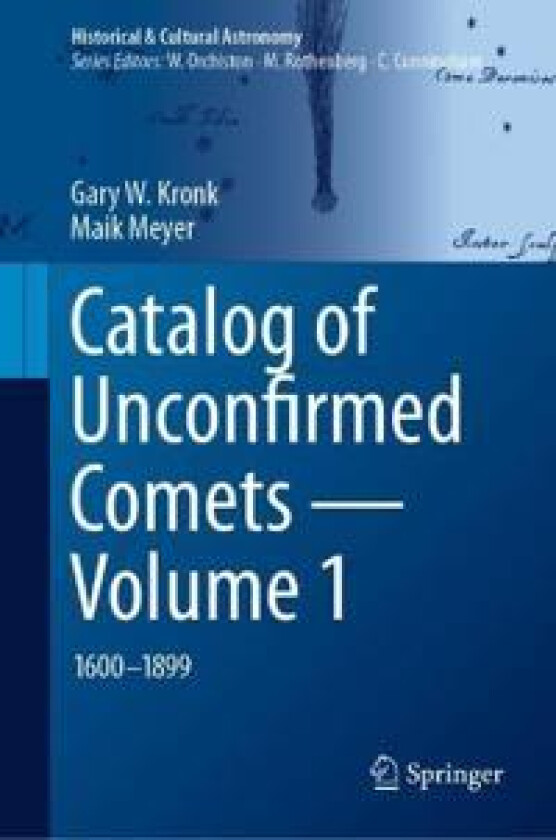 Catalog of Unconfirmed Comets - Volume 1