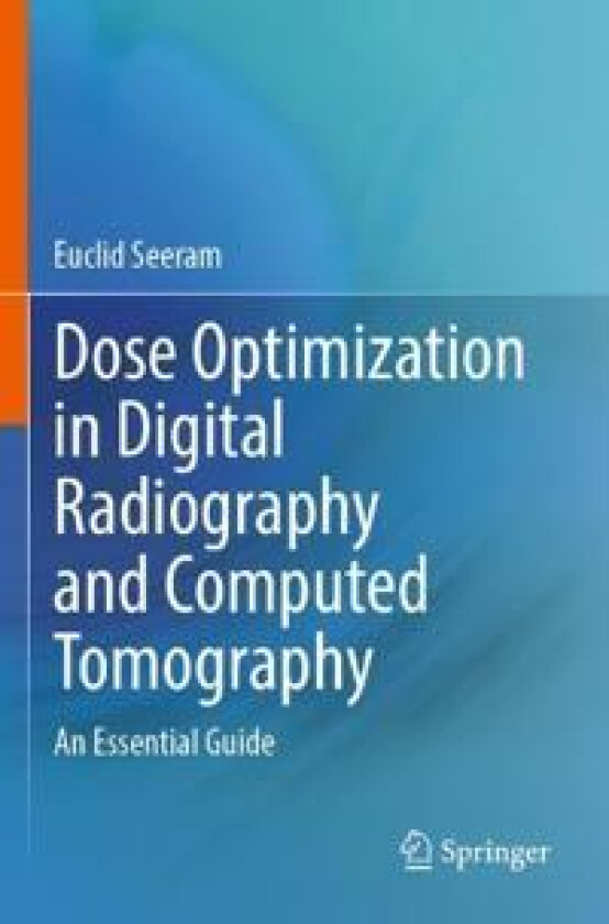 Dose Optimization in Digital Radiography and Computed Tomography