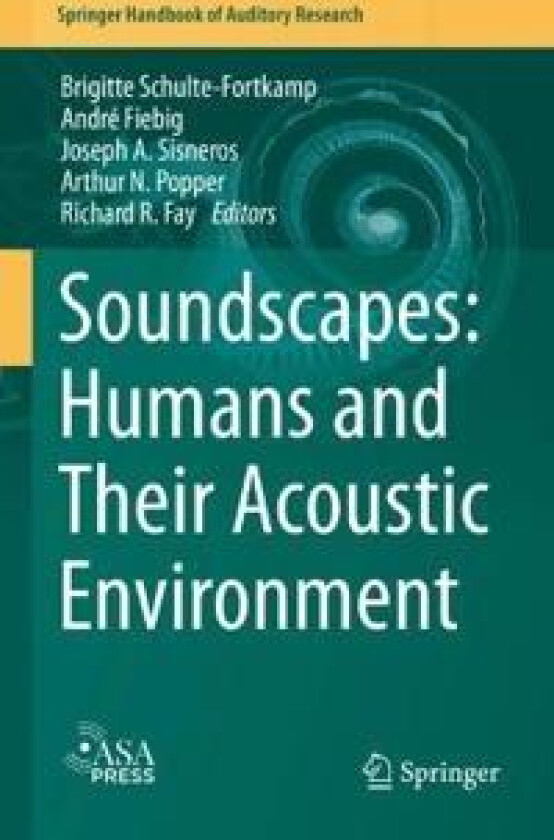 Soundscapes: Humans and Their Acoustic Environment