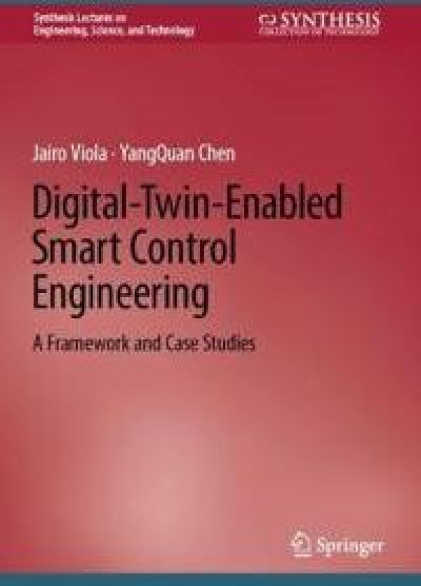 Digital-Twin-Enabled Smart Control Engineering