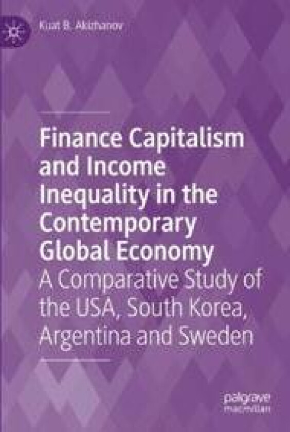 Finance Capitalism and Income Inequality in the Contemporary Global Economy