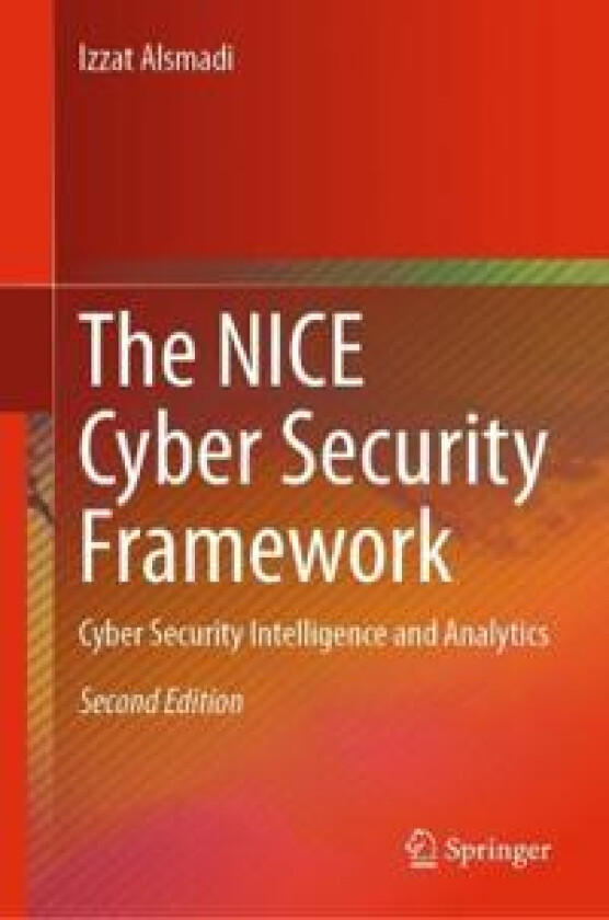 The NICE Cyber Security Framework