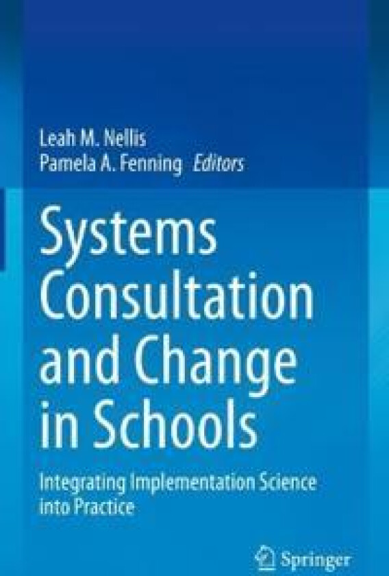 Systems Consultation and Change in Schools