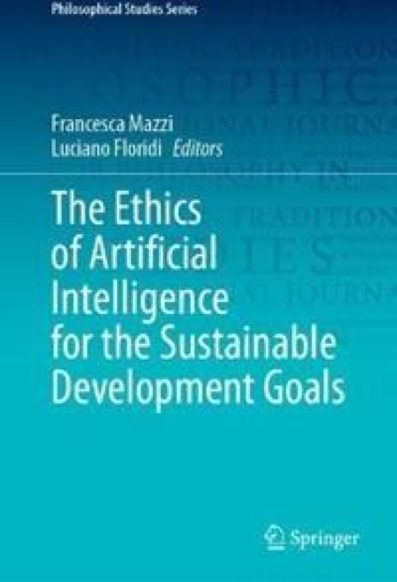 The Ethics of Artificial Intelligence for the Sustainable Development Goals