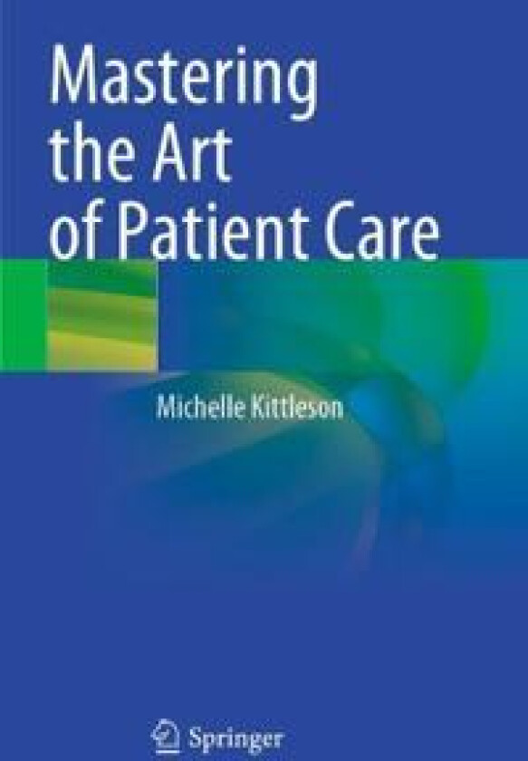 Mastering the Art of Patient Care