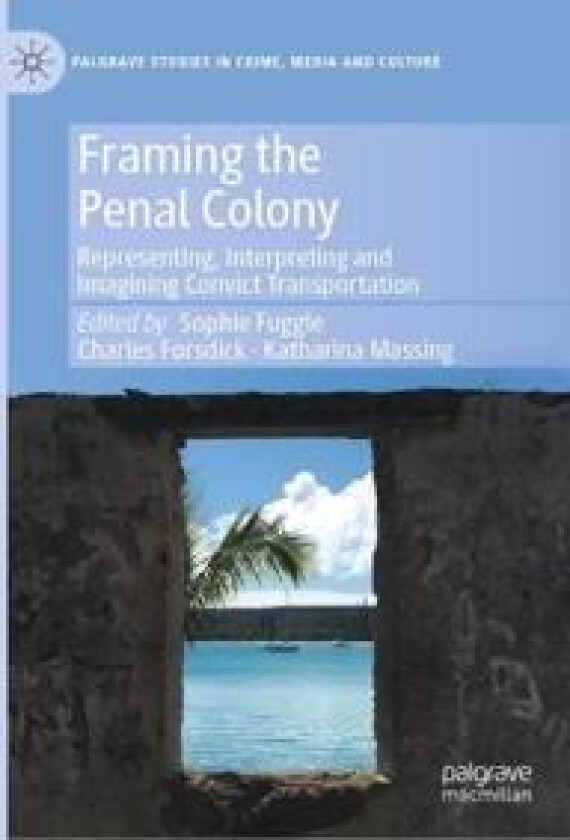 Framing the Penal Colony