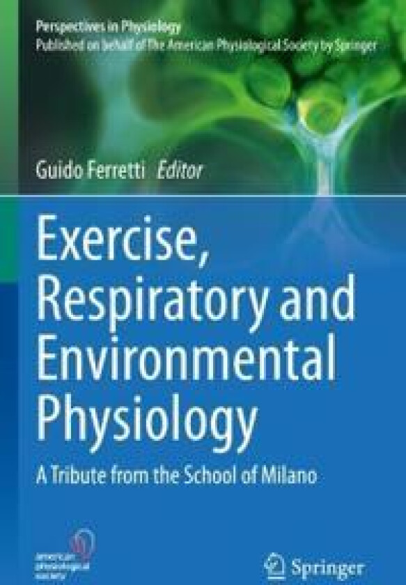 Exercise, Respiratory and Environmental Physiology