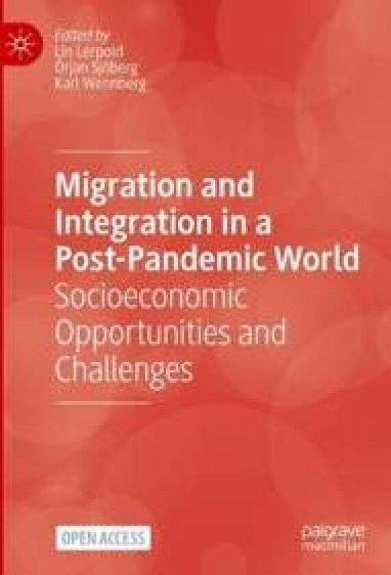 Migration and Integration in a Post-Pandemic World