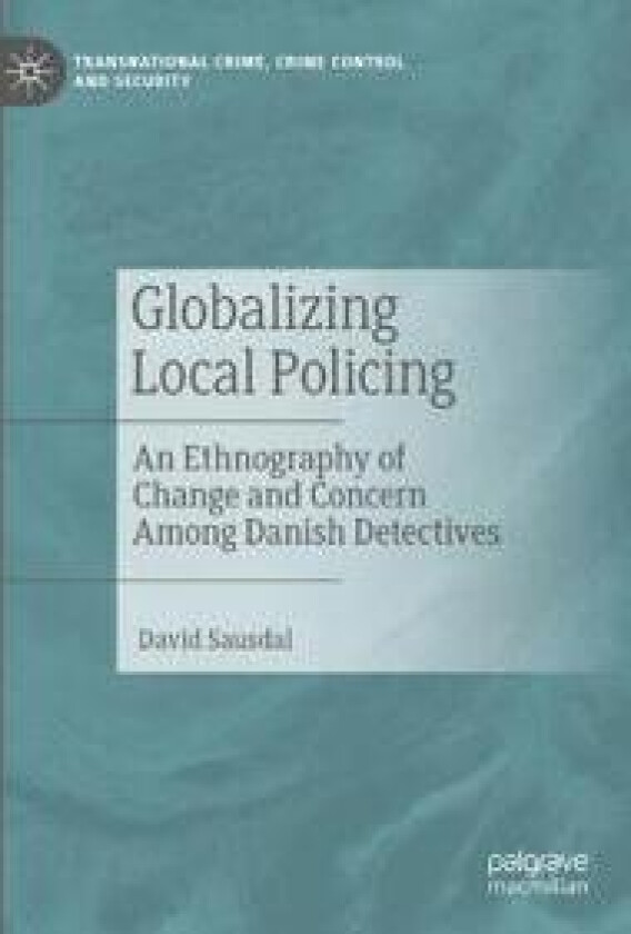 Globalizing Local Policing