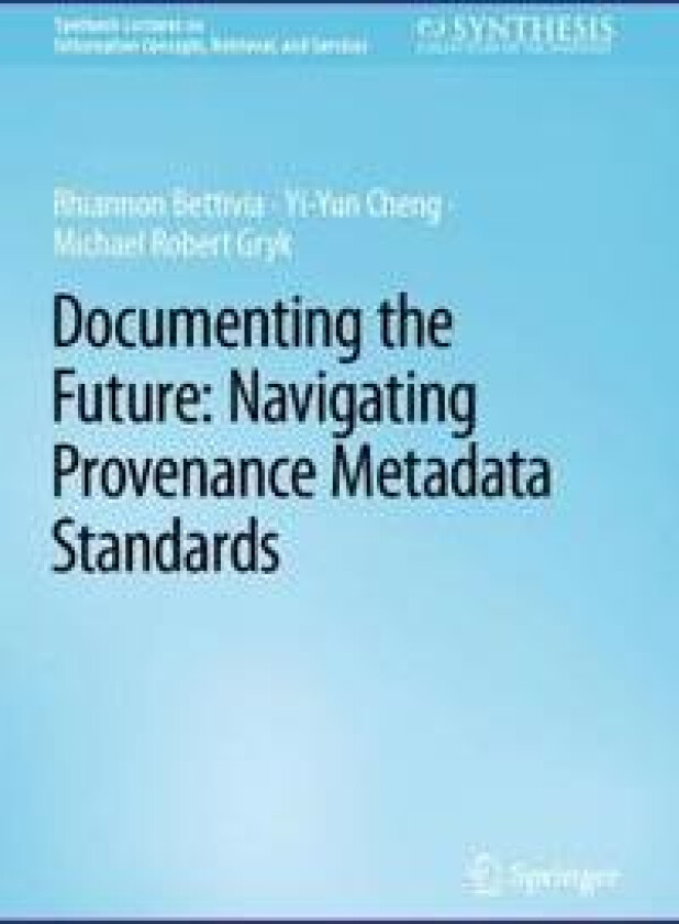 Documenting the Future: Navigating Provenance Metadata Standards