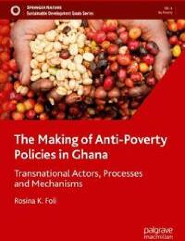 The Making of Anti-Poverty Policies in Ghana