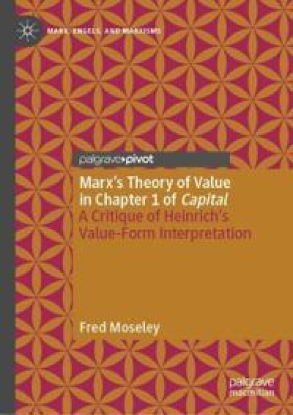 Marx’s Theory of Value in Chapter 1 of Capital