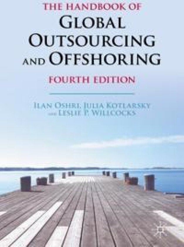 The Handbook of Global Outsourcing and Offshoring