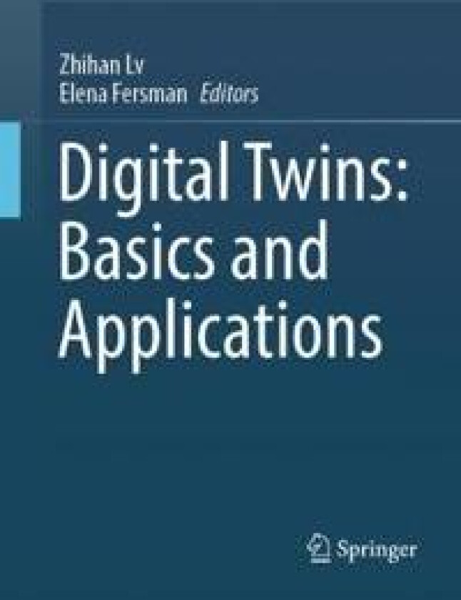 Digital Twins: Basics and Applications