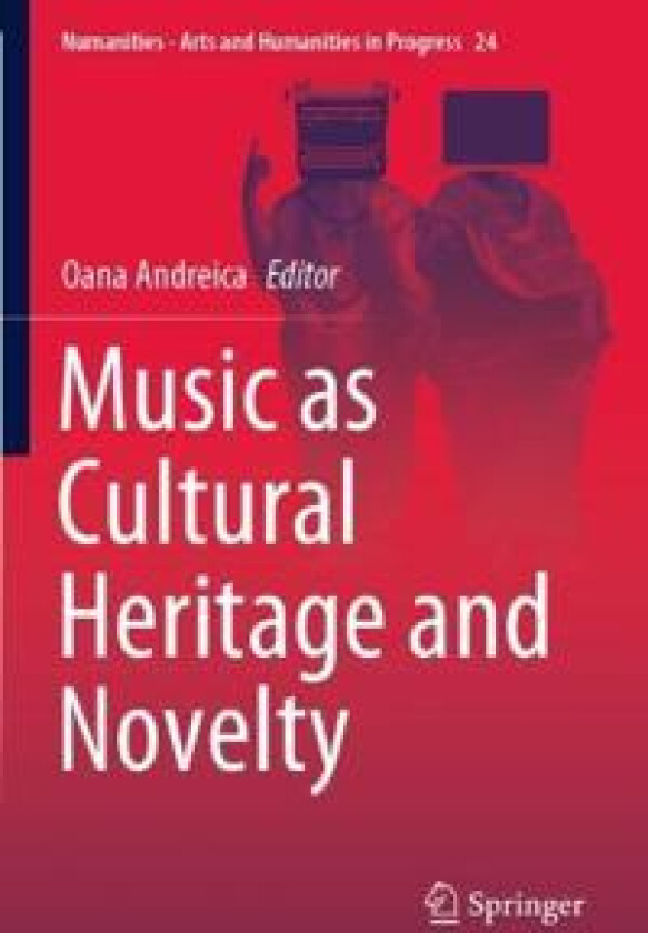 Music as Cultural Heritage and Novelty