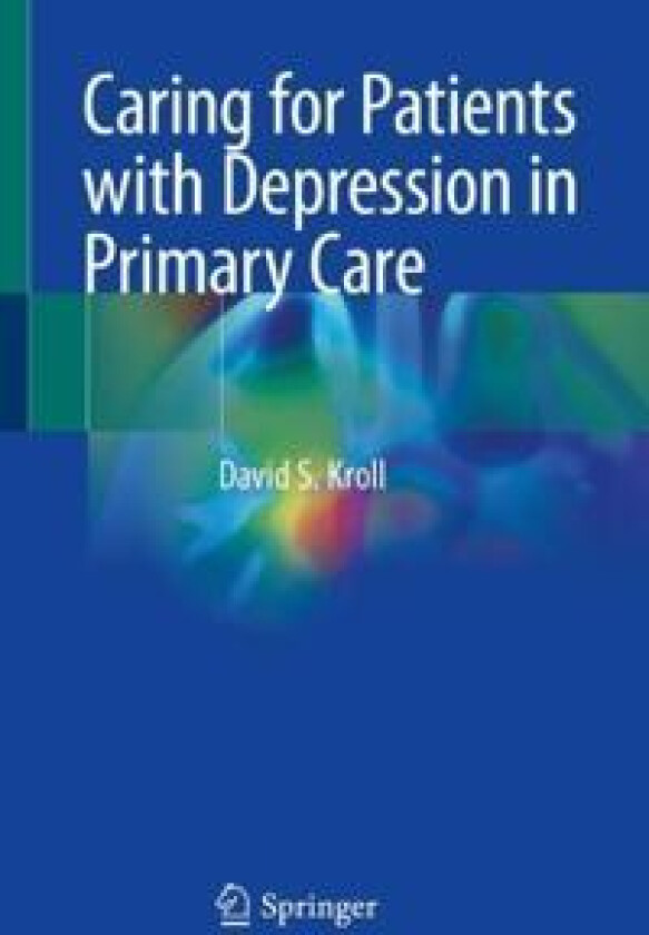 Caring for Patients with Depression in Primary Care