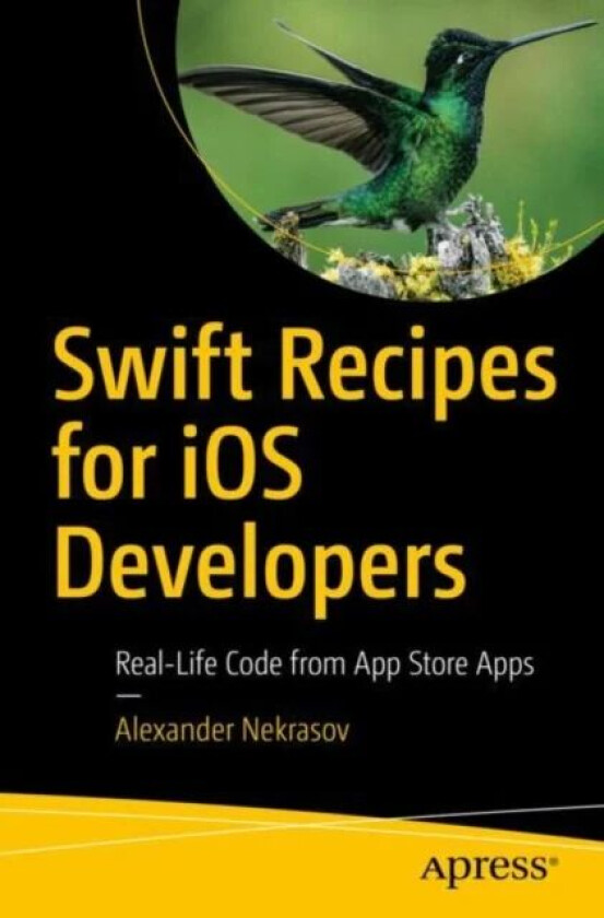 Swift Recipes for iOS Developers av Alexander Nekrasov