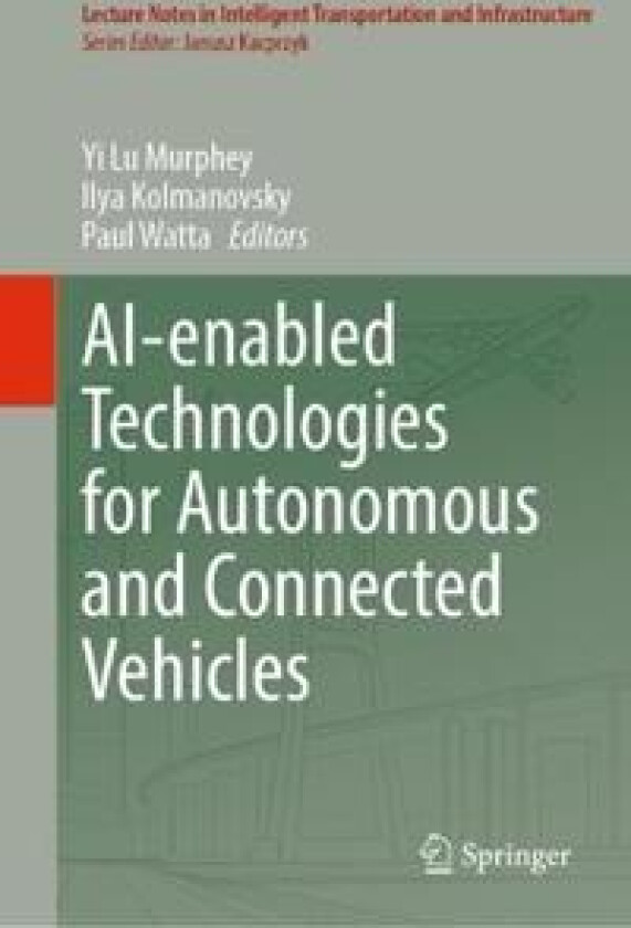 AI-enabled Technologies for Autonomous and Connected Vehicles