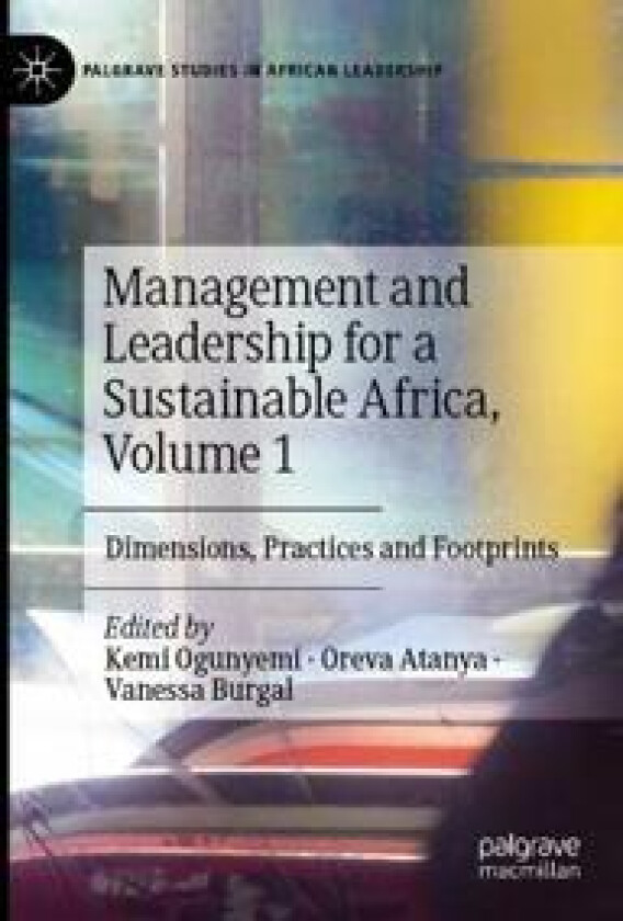 Management and Leadership for a Sustainable Africa, Volume 1