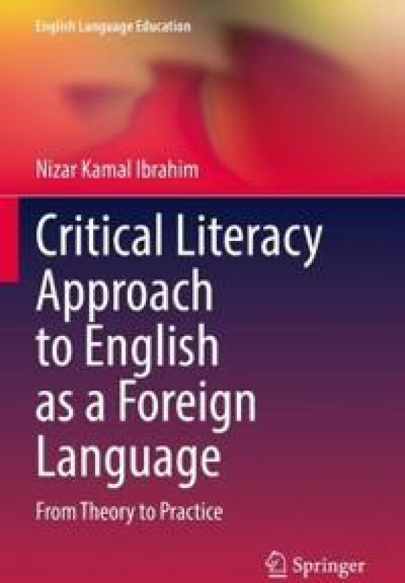 Critical Literacy Approach to English as a Foreign Language