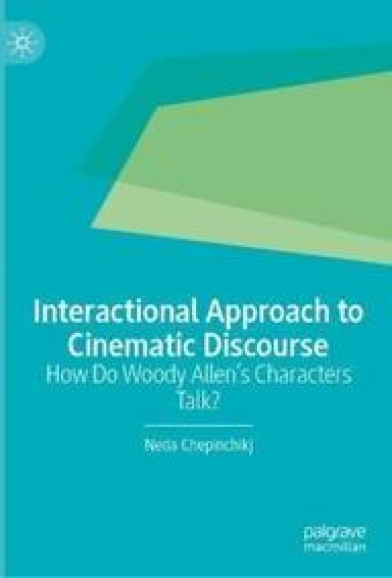 Interactional Approach to Cinematic Discourse