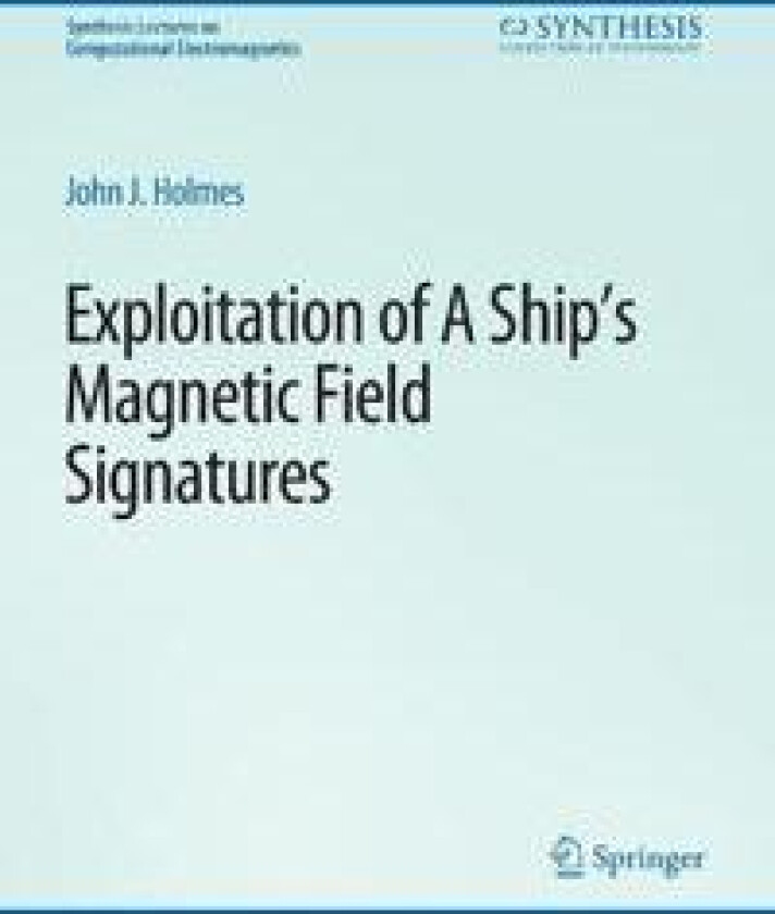 Exploitation of a Ship's Magnetic Field Signatures