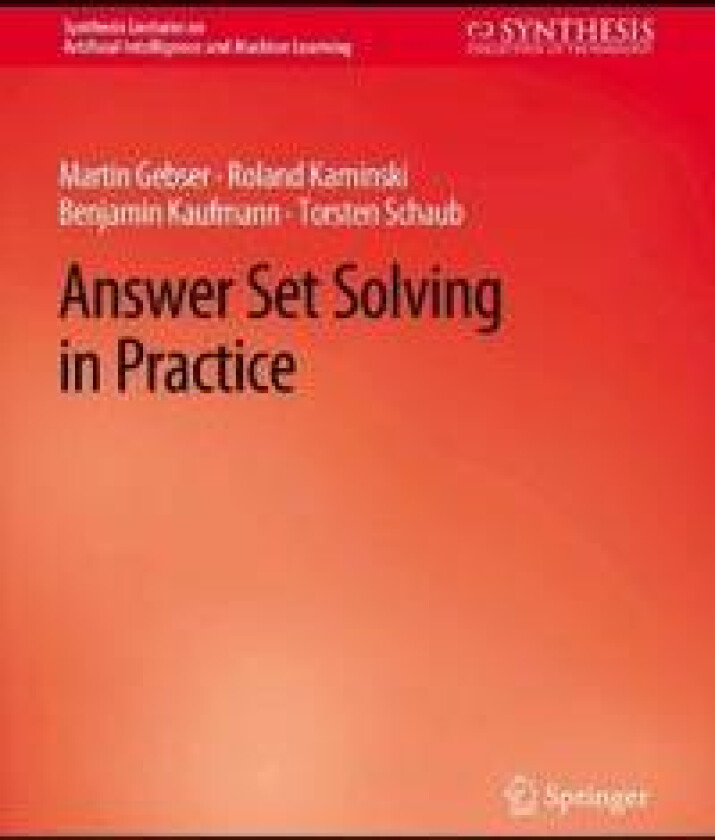 Answer Set Solving in Practice