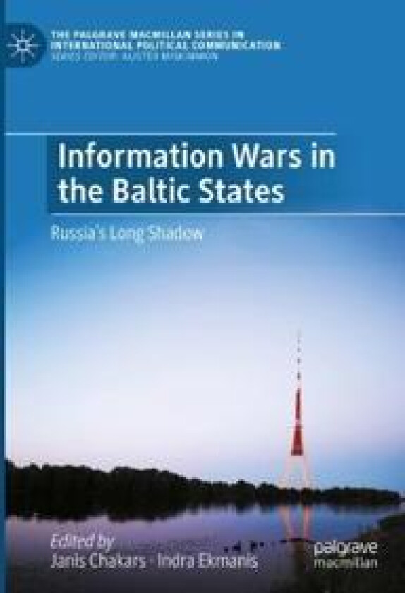 Information Wars in the Baltic States