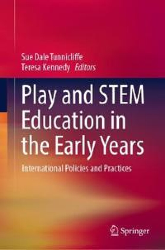 Play and STEM Education in the Early Years