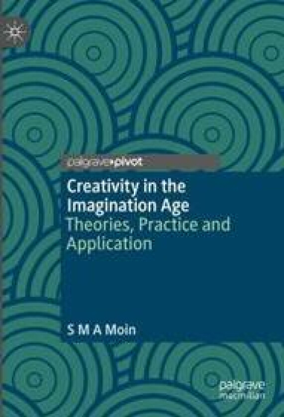 Creativity in the Imagination Age