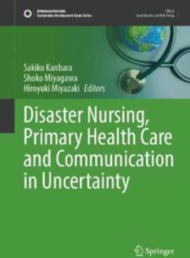 Disaster Nursing, Primary Health Care and Communication in Uncertainty