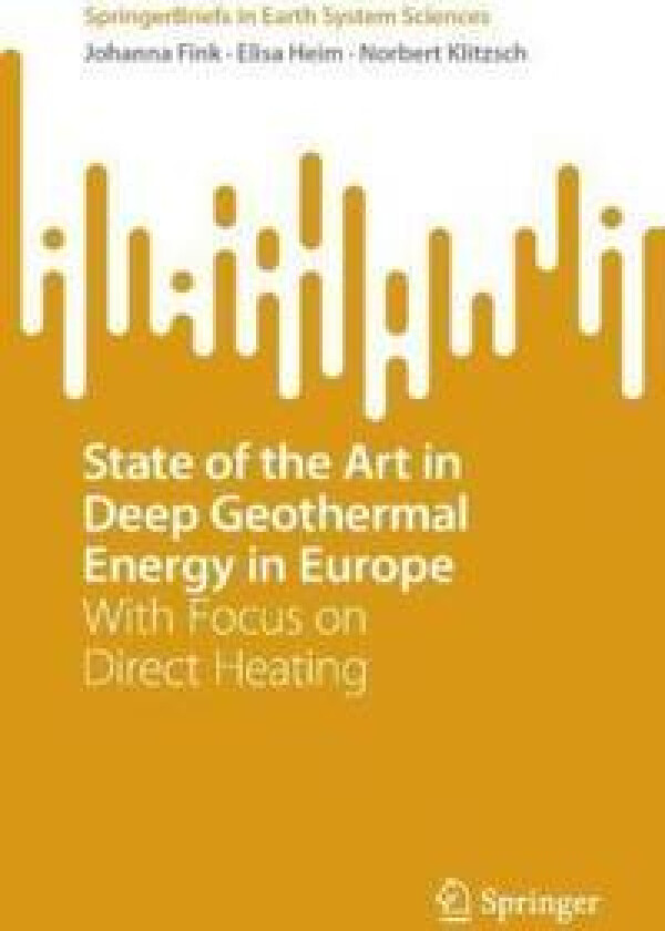 State of the Art in Deep Geothermal Energy in Europe