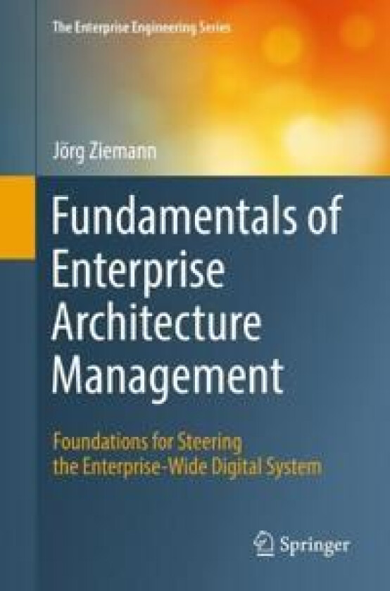 Fundamentals of Enterprise Architecture Management