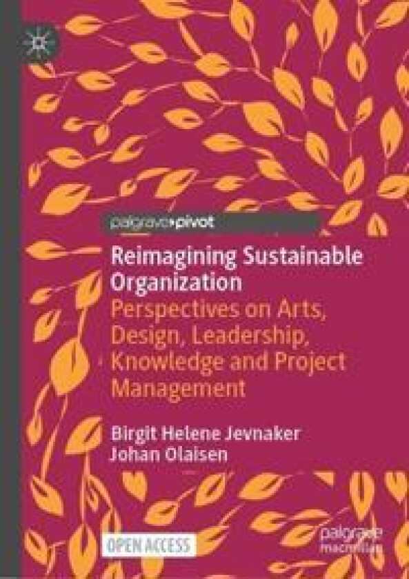 Reimagining Sustainable Organization