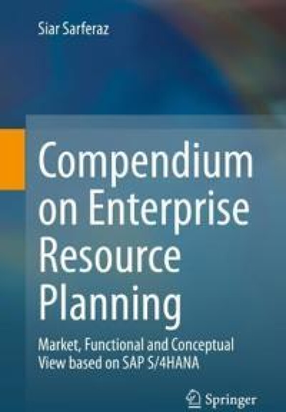 Compendium on Enterprise Resource Planning