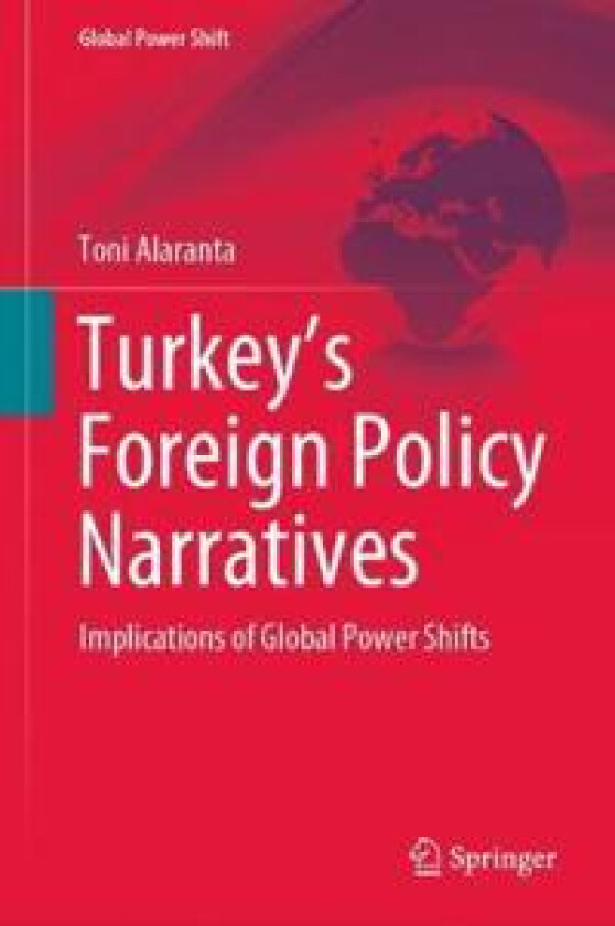 Turkey’s Foreign Policy Narratives