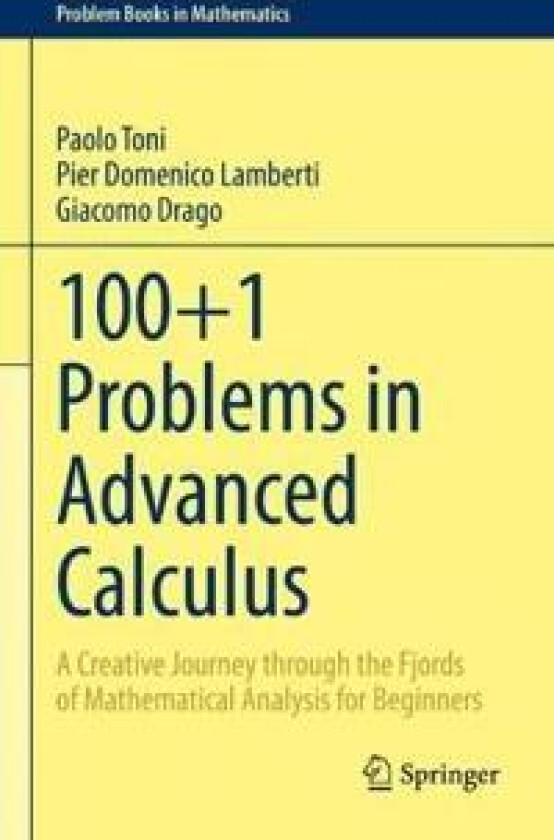 100+1 Problems in Advanced Calculus