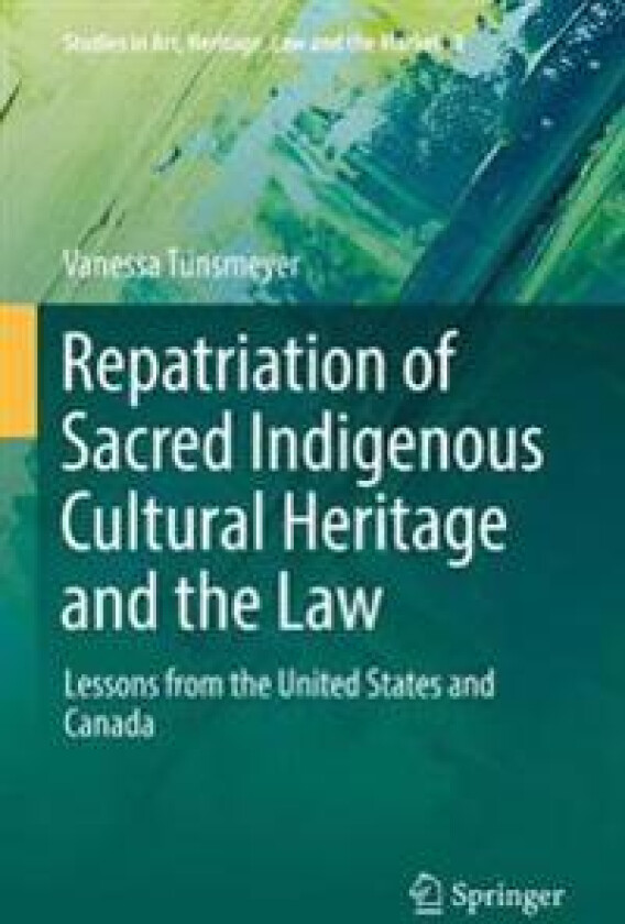 Repatriation of Sacred Indigenous Cultural Heritage and the Law