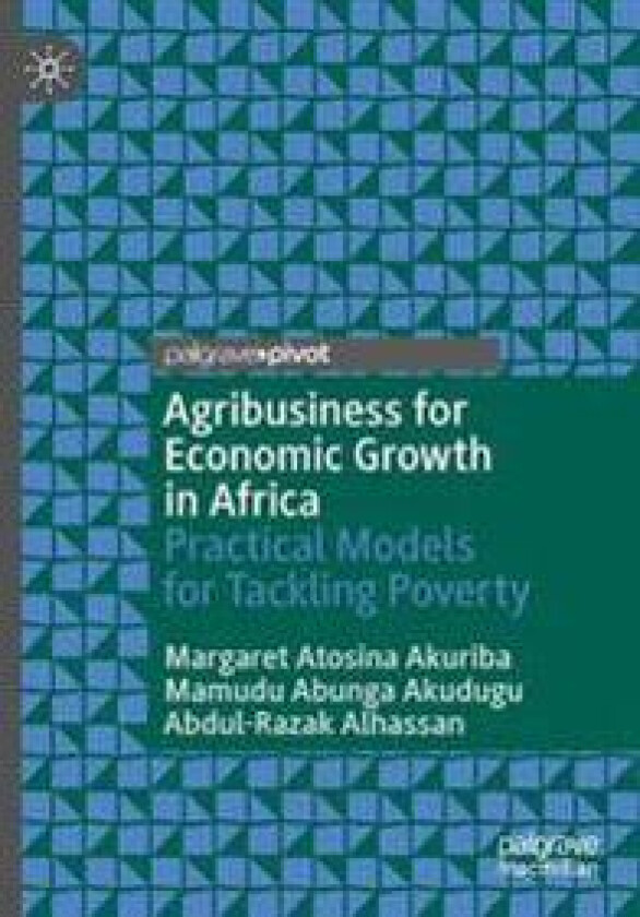 Agribusiness for Economic Growth in Africa