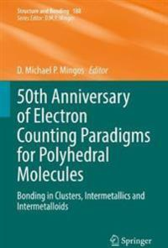 50th Anniversary of Electron Counting Paradigms for Polyhedral Molecules