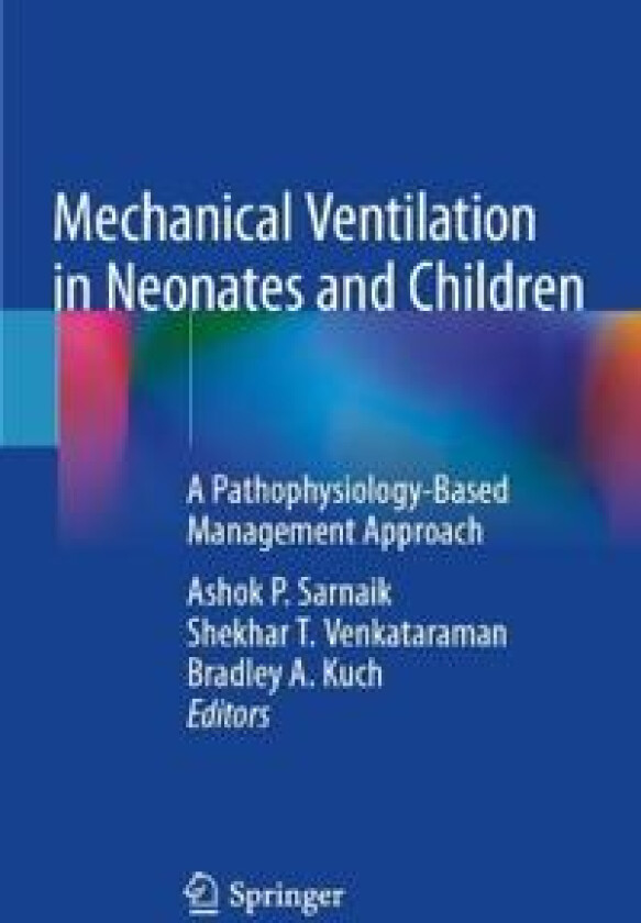 Mechanical Ventilation in Neonates and Children