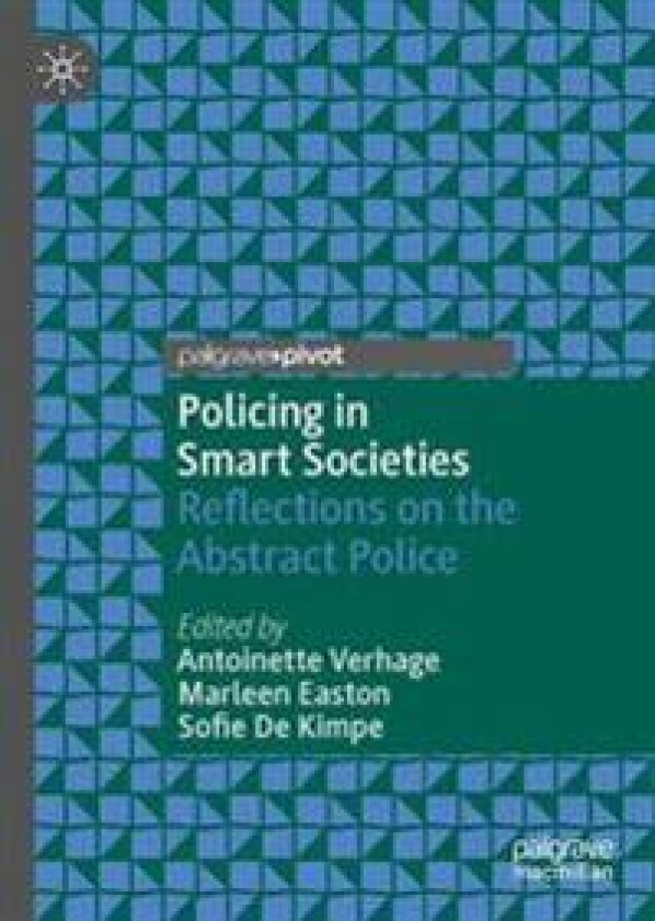 Policing in Smart Societies