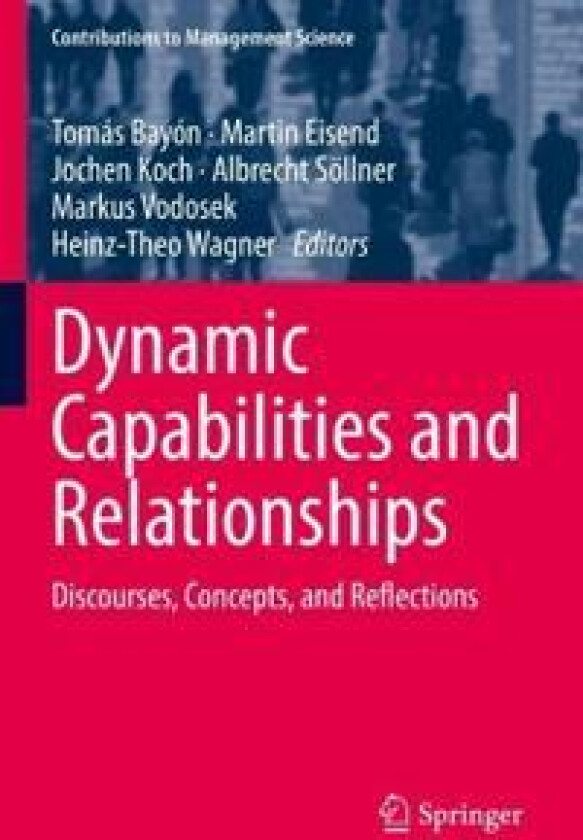 Dynamic Capabilities and Relationships