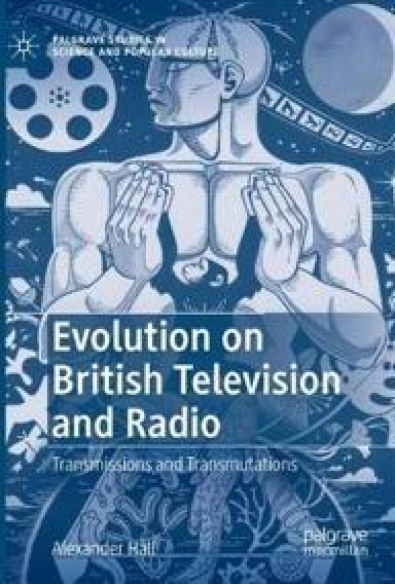 Evolution on British Television and Radio