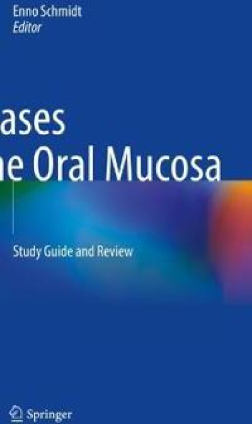 Diseases of the Oral Mucosa