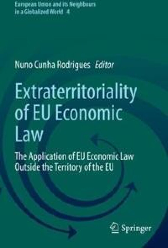 Extraterritoriality of EU Economic Law