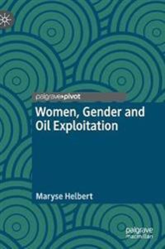 Women, Gender and Oil Exploitation